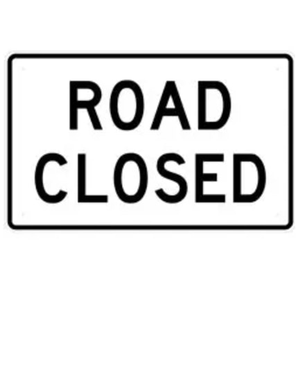 Road Closed (R11-2)