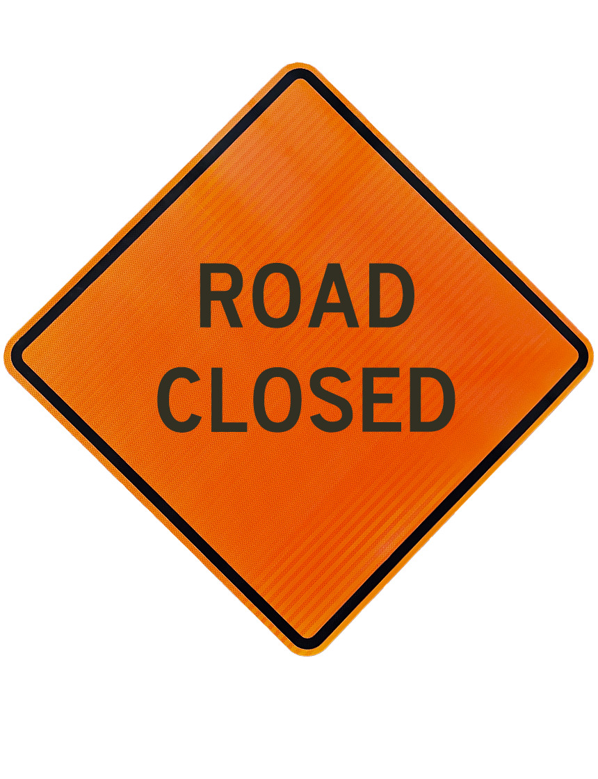 Road Closed Sign