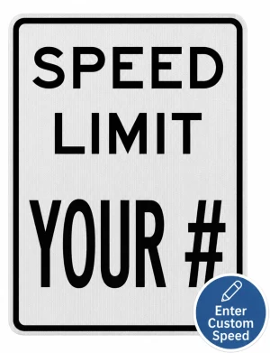 Custom Speed Limit Signs (R2-1)