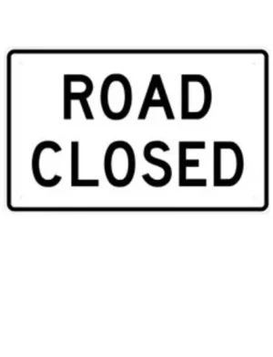 Road Closed (R11-2)