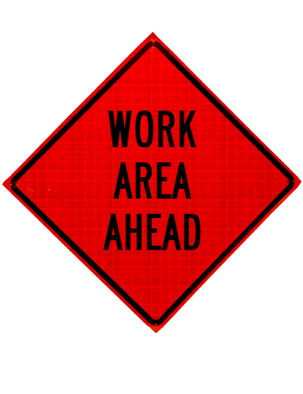 Work Area Ahead Roll Up Sign Sewn Pockets Reflective 36